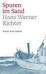 Spuren im Sand - Hans Werner Richter - 9783356020076