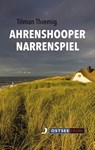 Ahrenshooper Narrenspiel - Tilman Thiemig - 9783356023220