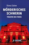 Mörderisches Schwerin - Diana Salow - 9783356023473