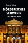 Mörderisches Schwerin - Diana Salow - 9783356023640