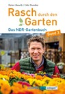 Rasch durch den Garten - Peter Rasch - 9783356024203