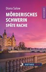 Mörderisches Schwerin - Diana Salow - 9783356024784