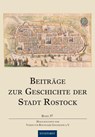 Beiträge zur Geschichte der Stadt Rostock - Verein für Rostocker Geschichte e. V. - 9783356024999