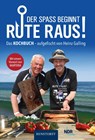 Rute raus, der Spaß beginnt! - Heinz Galling - 9783356025262