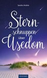 Sternschnuppen über Usedom - Sandra Andrés - 9783356025767