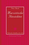 Marxistische Hinsichten - Peter Hacks - 9783359013297
