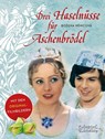 Drei Haselnüsse für Aschenbrödel - Bozena Nemcova - 9783359016533