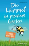 Die Hummel in meinem Garten - Tibo Gerriets - 9783359030218