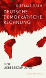 Deutsche Demokratische Rechnung - Dietmar Dath - 9783359500421