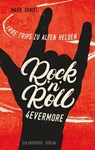 Rock'n'Roll 4evermore - Mark Daniel - 9783359500766