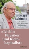'Ich bin Physiker und Kleinkapitalist' - Richard Schimko - 9783360028242