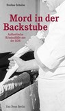Mord in der Backstube - Eveline Schulze - 9783360500243