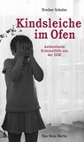 Kindsleiche im Ofen - Eveline Schulze - 9783360500557