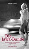 Die Jawa-Bande - Eveline Schulze - 9783360501523