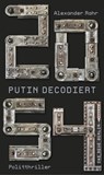 2054 - Putin decodiert - Alexander Rahr - 9783360501530