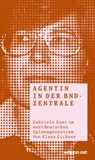 Agentin in der BND-Zentrale - Klaus Eichner - 9783360510341