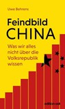 Feindbild China - Uwe Behrens - 9783360510501