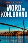 Mord am Köhlbrand - Anke Küpper - 9783365000793