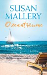 Ozeanträume - Susan Mallery - 9783365002582