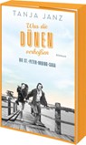 Was die Dünen verheißen. Die St.-Peter-Ording-Saga - Tanja Janz - 9783365003886