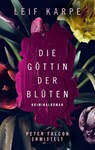Die Göttin der Blüten - Leif Karpe - 9783365005644