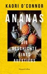 Ananas. Die Geschichte eines Aufstiegs - Kaori O'Connor - 9783365006467