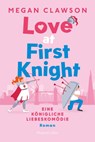 Love at First Knight. Eine königliche Liebeskomödie - Megan Clawson - 9783365008171
