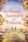 Die Inselhochzeit der Träume - Carla Linde - 9783365008560