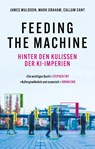 Feeding the Machine. Hinter den Kulissen der KI-Imperien - James Muldoon ; Mark Graham ; Callum Cant - 9783365009642