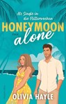 Honeymoon alone - Olivia Hayle - 9783365009666
