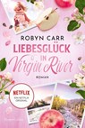 Liebesglück in Virgin River - Robyn Carr - 9783365012932