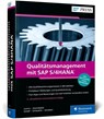 Qualitätsmanagement mit SAP S/4HANA - Yvonne Lorenz ; Uwe Schedl ; Matthias Schlaubitz ; Frank Scholdan - 9783367101085