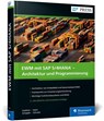 EWM mit SAP S/4HANA - Architektur und Programmierung - Peter Zoellner ; Robert Halm ; Daniela Schapler ; Karen Schulze - 9783367101382