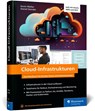 Cloud-Infrastrukturen - Kevin Welter ; Daniel Stender - 9783367104260