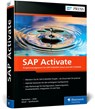 SAP Activate - Sven Denecken ; Jan Musil ; Srivatsan Santhanam ; Petra Klöß - 9783367107124