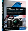 OM System OM-5 Mark II - Kyra Sänger ; Christian Sänger - 9783367112623