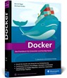 Docker - Michael Kofler ; Bernd Öggl - 9783367114955