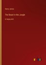 The Beast in the Jungle - Henry James - 9783368307769