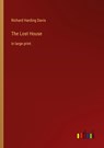 The Lost House - Richard Harding Davis - 9783368313425