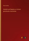 Zeittafel und Register zu Curtius' griechischer Geschichte - Ernst Curtius - 9783368411466