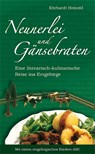 Neunerlei und Gänsebraten - Ehrhardt Heinold - 9783373005315