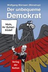 Der unbequeme Demokrat - Wolfgang Börnsen - 9783373005414