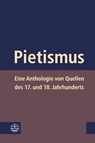 Pietismus - Veronika Albrecht-Birkner ; Wolfgang Breul ; Joachim Jacob - 9783374045457