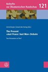 The Present »Just Peace/Just War« Debate - DE BRUIJNE,  Ad ; Den Hertog, Gerard - 9783374056200