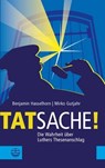 Tatsache! - Benjamin Hasselhorn ; Mirko Gutjahr - 9783374056408