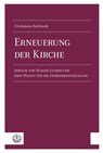 Erneuerung der Kirche - Friedemann Burkhardt - 9783374058693