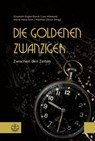 Die goldenen 20er - Matthias Ullrich ;  Elisabeth Engler-Starck ;  Lars Hillebold ;  Astrid Maria Horn - 9783374067664