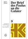 Der Brief des Paulus an die Galater - Martin Meiser - 9783374070374