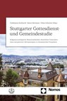 Stuttgarter Gottesdienst- und Gemeindestudie - Friedemann Burkhardt ; Simon Herrmann ; Tobias Schuckert - 9783374072637