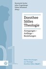 Dorothee Sölles Theologie - Konstantin Sacher ; Julius Trugenberger ; Folkart Wittekind - 9783374073238